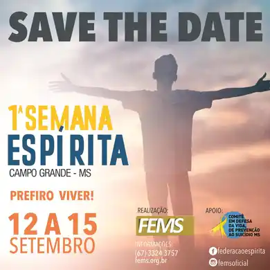 1ª Semana Espírita - Prefiro Viver!