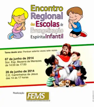14ª Encontro Regional das Escolas de Evangelização Espírita Infantil – Pólo Scheilla