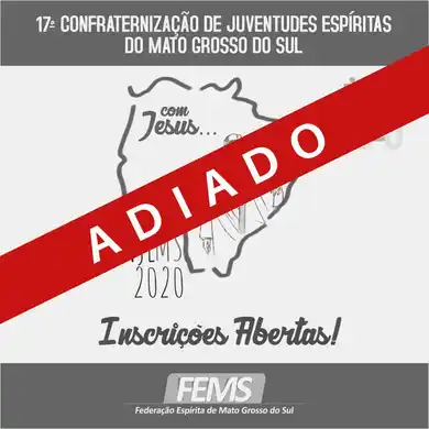 17°CONJEMS -Confraternização de Juventudes Espíritas de Mato Grosso do Sul