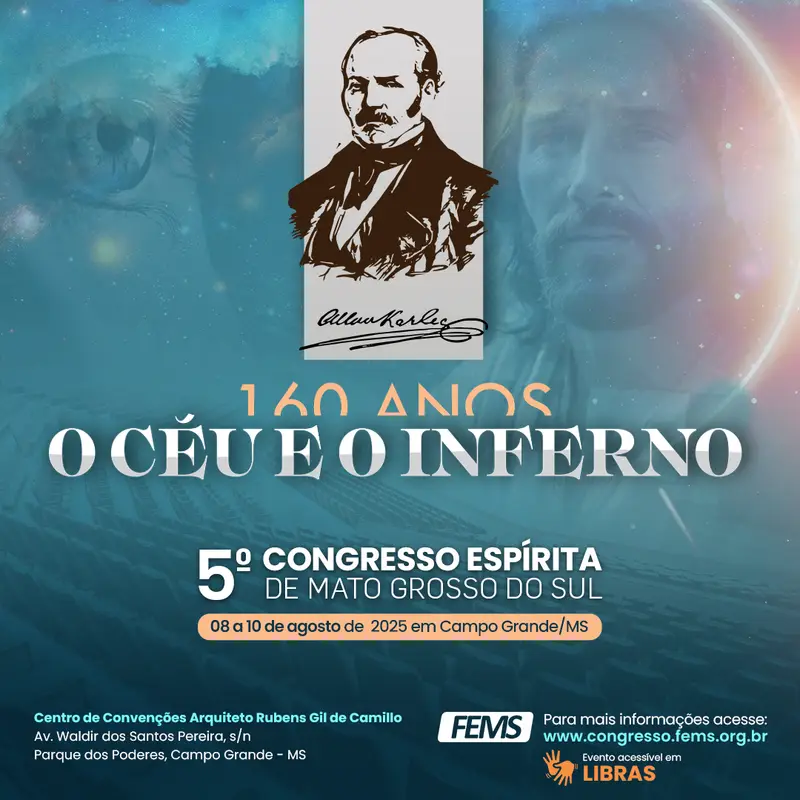 5º Congresso Espírita de Mato Grosso do Sul - 160 Anos - O Céu e o Inferno
