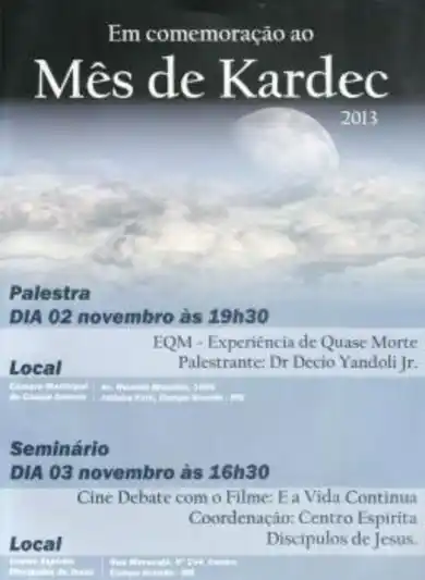 Cine Debate com o Filme: E a Vida Continua - Mês de Kardec 2013