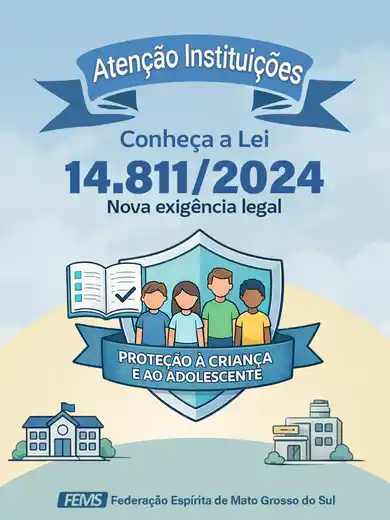 Conheça a Lei 14.811/24 - Nova exigência legal para instituições que atuam com crianças e adolescentes