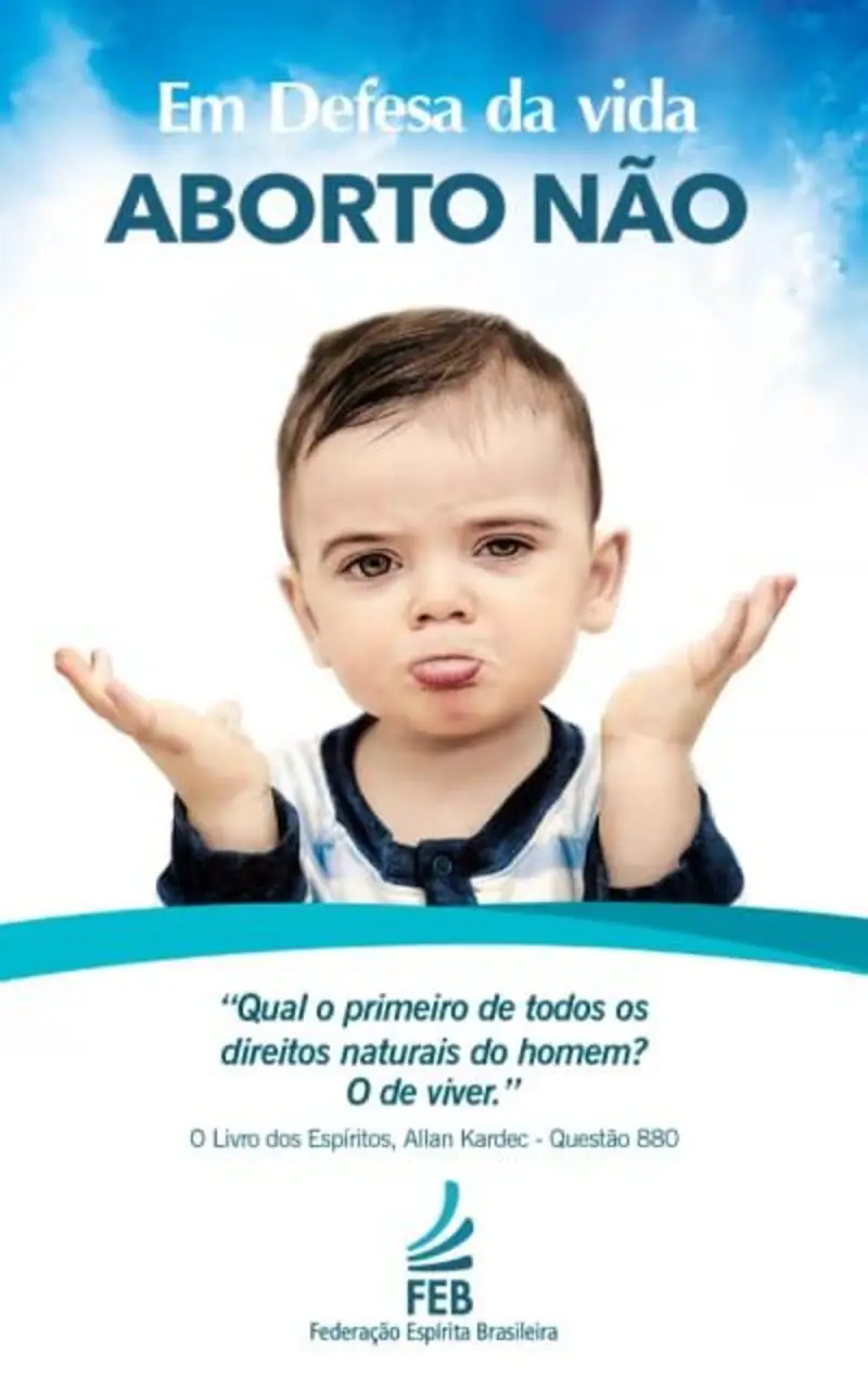 Em defesa da vida, ABORTO NÃO!