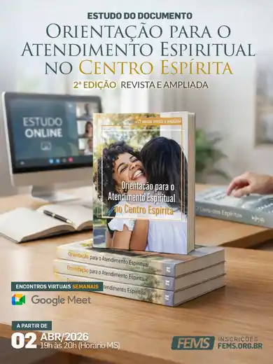 Estudo do documento "Orientação para o Atendimento Espiritual no Centro Espírita"
