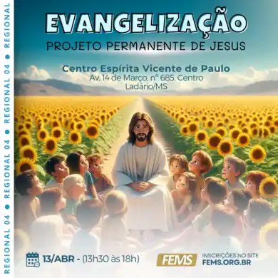Evangelização - Projeto permamente de Jesus | Regional 4