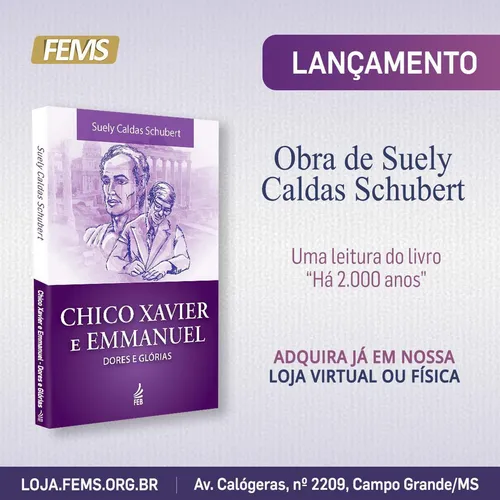 Lançamento - Chico Xavier e Emmanuel | Dores e Glórias