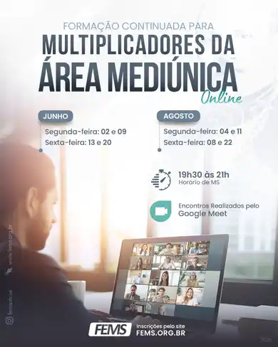 Multiplicadores da Área Mediúnica | ONLINE