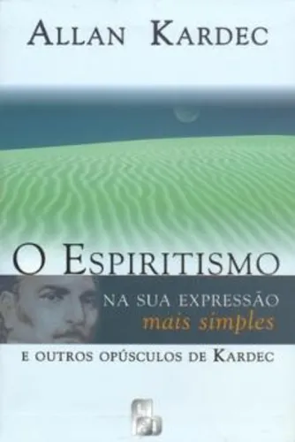 O Espiritismo na sua expressão mais simples