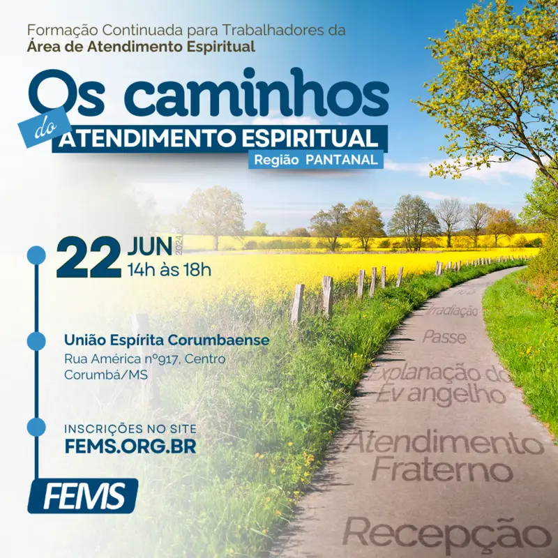 Os caminhos do Atendimento Espiritual | PANTANAL