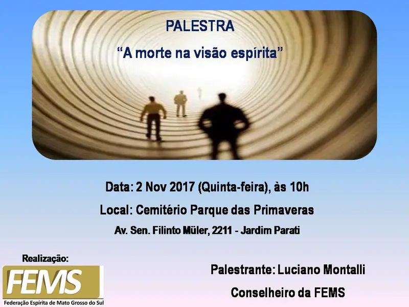 PALESTRA - "A MORTE NA VISÃO ESPÍRITA"