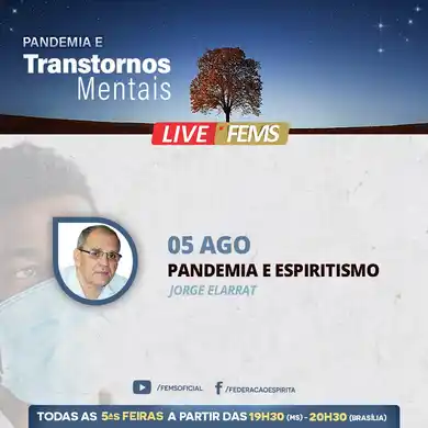 Pandemia e o Espiritismo - Jorge Elarrat
