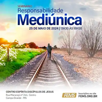 Responsabilidade Mediúnica | Campo Grande