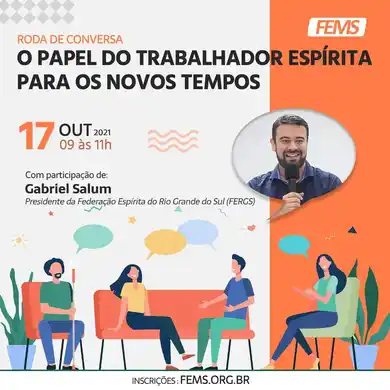 Roda de Conversa - O Papel do Trabalhador Espírita para os Novos Tempos