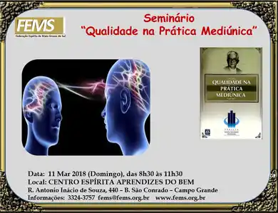 Seminário - Qualidade na Pratica Mediúnica 
