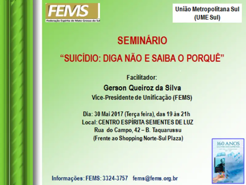 SEMINÁRIO - SUICÍDIO: DIGA NÃO E SAIBA O PORQUÊ"