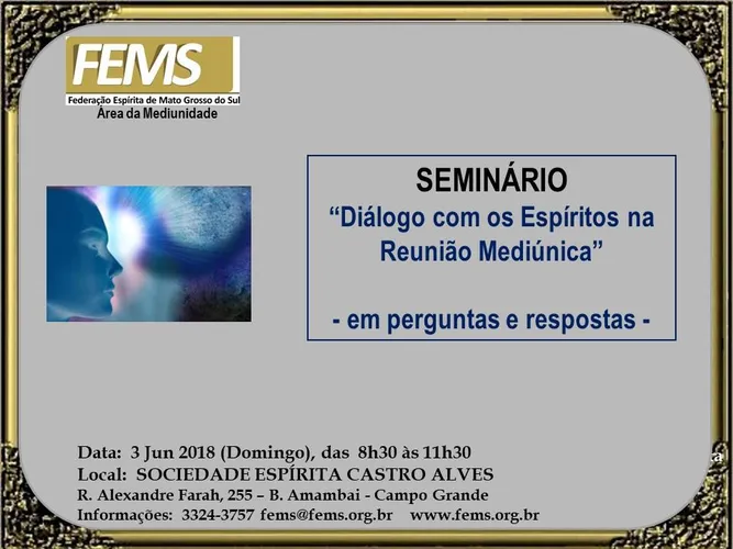Seminário: Diálogo com os Espíritos - S. E. Castro Alves
