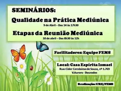 Seminário “Qualidade na Prática Mediúnica” em Dourados 