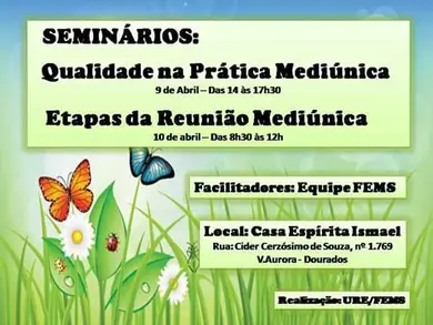 Seminário “Qualidade na Prática Mediúnica” em Dourados 
