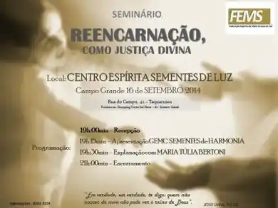 Seminário Reencarnação como Justiça Divina