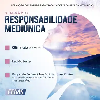 Seminário Responsabilidade Mediúnica | Três Lagoas