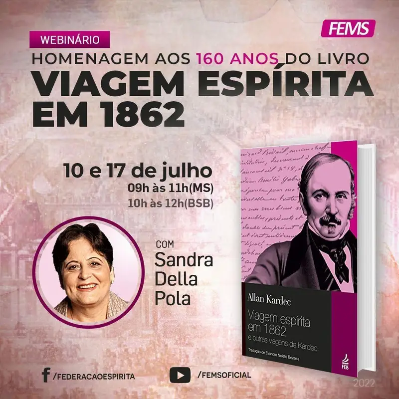 Viagem Espírita em 1862 - Sandra Della Pola