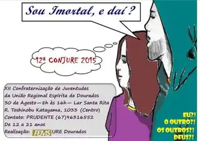 XII Confraternização de Juventudes da União Espírita de Dourados (CONJURAME)